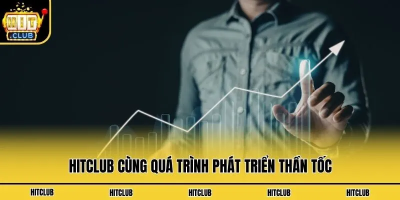 Hitclub | Link Tải App Cổng Game Bài Hit Club Mới Nhất 2026 Hitclub cùng quá trình phát triển thần tốc